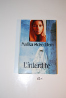EL1 Livre De Poche Roman - L'Interdite - Malika Mokkedem - Andere & Zonder Classificatie