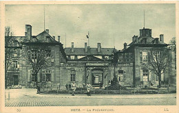 57 - Metz - La Préfecture - Animée - CPA - Voir Scans Recto-Verso - Metz