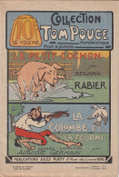 Tom Pouce Benjamin Rabier Né Roche Yon Mort Faverolles 36  Petit Cochon Auguste Germain Colombe Fourmi - Other & Unclassified