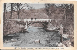 TARNAC - Le Pont De Lagorce Sur La Vienne Avec Un Pêcheur - Other & Unclassified