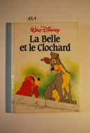 EL1 Livre - La Belle Et Le Clochard - Disney 1984 - Autres & Non Classés