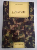 Survivre À L'effondrement Économique - Piero San Giorgio - Le Retour Aux Sources - 2011 - Altri & Non Classificati