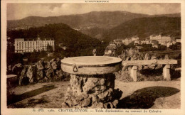 CHATEL-GUYON     ( PUY DE DOME )  TABLE D ' ORIENTATION, AU SOMMET DU CALVAIRE - Châtel-Guyon