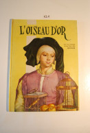 EL1 BD L'oiseau D'or Et Les Contes De Grimm 1960 - Andere & Zonder Classificatie