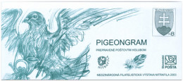 CHP 3 Slovakia Pigeongram Nitrafila Stamp Exhibition 2003 - Other & Unclassified