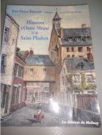 LIVRE: Histoire D 'Outre-Meuse Et De Saint- Pholien. Commentaires De JEAN-DENYS BOUSSART, Mayeûr De Saint Pholien. - Liege