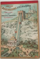 Notice Des Ascenseurs De N. D. De La Garde Avec La Vue  Des Principaux Monuments De Marseille - Tourism