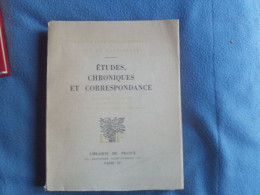 Études Chroniques Et Correspondance - 1801-1900