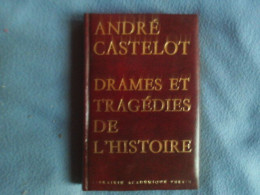 Drames Et Tragédies De L'histoire - Histoire