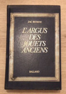 L'argus Des Jouets Anciens 1850 1918 - Gezelschapsspelletjes