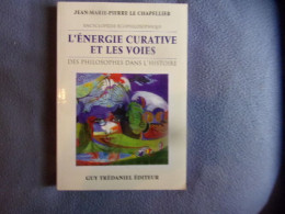 L'énergie Curative Et Les Voies - Gesundheit