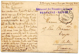 SUISSE.1916.CP.FM." INTERNEMENT DES PRISONNIERS DE GUERRE -VERNAYAZ (SUISSE). POUR LA FRANCE  - Postmark Collection