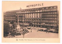 B-10036  BRUXELLES : Hotel Metropole Et La Place De Brouckere - Cafés, Hoteles, Restaurantes