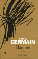 Magnus - Prix Goncourt Des Lycéens 2005 - Autres & Non Classés