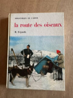 La Route Des Oiseaux - Andere & Zonder Classificatie