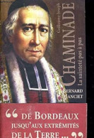 Guillaume-Joseph Chaminade. La Sainteté Pas à Pas - Autres & Non Classés
