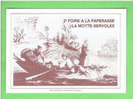 73 LA MOTTE SERVOLET 2° Foire Aux Livres Et à La Paperasse Costumes Pécheurs De Bourdeau Et Du Bourget Carte Numérotée - Bolsas Y Salón Para Coleccionistas