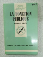 Que Sais-je? La Fonction Publique - Andere & Zonder Classificatie