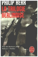 La Trilogie Berlinoise: L'Ete De Cristal/La Pale Figure/Un Requiem Allemand (Le Livre De Poche) - Autres & Non Classés