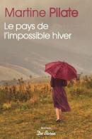 Le Pays De L'impossible Hiver - Autres & Non Classés