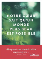 Notre Coeur Sait Qu'un Monde Plus Beau Est Possible - Other & Unclassified