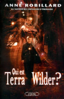 Qui Est Terra Wilder ? T01 - Andere & Zonder Classificatie