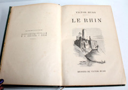 LE RHIN DESSIN DE VICTOR HUGO BRETAGNE NORMANDIE 1834-36 BELGIQUE 1837 BOURGOGNE / LIVRE ANCIEN XIXe SIECLE (2204.194) - Bretagne