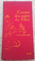 Contes Des Sages Du Tibet - Pascal Fauliot - Andere & Zonder Classificatie