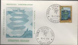 ITALIA - ITALIE - ITALY - 1973 - Centenario Dell'istituto Idrografico Della Marina Militare - FDC - FDC