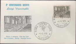 ITALIA - ITALIE - ITALY - 1973 - Bicentenario Della Morte Di Luigi Vanvitelli - FDC - FDC