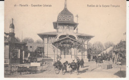 6 - Marseille - Exposition Coloniale - Pavillon Guyane - Autres & Non Classés