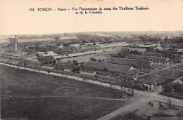 Vietnam - HANOI - Vue Panoramique Du Camp Des Tirailleurs Tonkinois Et De La Citadelle - Ed. P. Dieulefils 191 - Vietnam