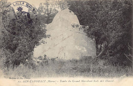 Maroc - AÏN TAFORALT - Tombe Du Grand Marabout Sidi Ali Oussid - Ed. Boumendil 53 - Autres & Non Classés