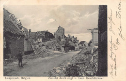 LANGEMARK (W. Vl.) Vernietigd Door Engels En Frans Geweervuur - Eerste Wereldoorlog - Langemark-Poelkapelle