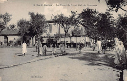 Algérie - BORDJ BOUÏRA - La Place Et Le Grand Café Du Commerce - Ed. Lacanaud 10 - Autres & Non Classés