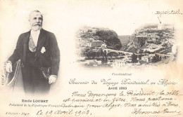 Algérie - Voyage Du Président De La République E. LOUBET - CONSTANTINE - Avril 1903 - Ed. J. Geiser  - Konstantinopel