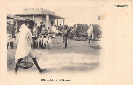 DJIBOUTI - Marché Somali - Ed. Inconnu 65 - Dschibuti