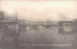 Belgique - LIÈGE - Pont Détruit Sur La Meuse Pendant La Première Guerre Mondiale - CARTE PHOTO - Liège