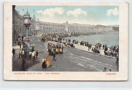 Isle Of Man - DOUGLAS - The Parade - Streetcar - Publ. Unknown  - Isle Of Man