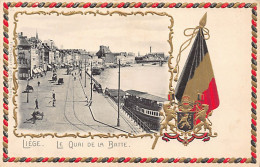 LIÈGE - Le Quai De La Batte - Carte Gaufrée - Drapeau At Armoiries Belges - Liege