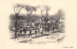 Algérie - SIDI BEL ABBÈS - Cavalcade De La Légion Etrangère (28 Avril 1906) - Char De L'Amical Club - Ed. J. Geiser 7 - Sidi-bel-Abbes