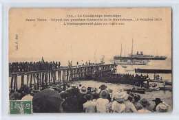 La Guadeloupe Historique - BASSE TERRE - Départ Des Premiers Conscrits, 18 Octobre 1913 - L'embarquement Dans Les Gabarr - Basse Terre