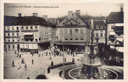 LA CHAUX-DE FONDS (NE) Fontaine Monumentale - Ed. Perrochet-Matile  - La Chaux-de-Fonds