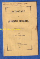 Livret De 1864 - Patronage Des Apprentis Indigents De La Ville De GRENOBLE - Monsieur Prosper BOUFFIER Rue De France - Rhône-Alpes