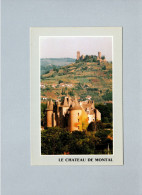 (46) :le Chateau De Montal - Autres & Non Classés