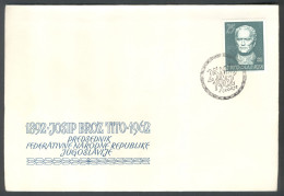 .Yugoslavia, 1962-05-25, Macedonia, Skopje, Josip Broz Tito, Special Cover & Postmark - Otros & Sin Clasificación