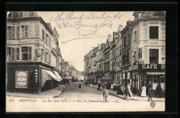 CPA Abbeville, La Rue Saint-Gilles Et La Place De L`Amiral Courbet  - Abbeville