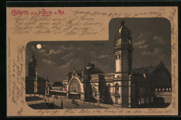 Mondschein-Lithographie Köln A. Rh., Bahnhof Bei Nacht  - Koeln