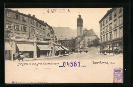 AK Innsbruck, Burggraben Mit Franziskanerkirche  - Autres & Non Classés