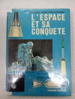 L'espace Et Sa Conquete - Other & Unclassified